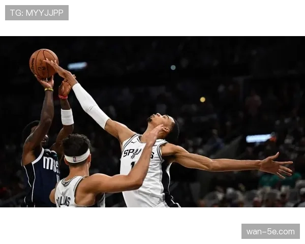 文班亚马禁区出手占比大幅提升 内线进攻改变马刺进攻格局