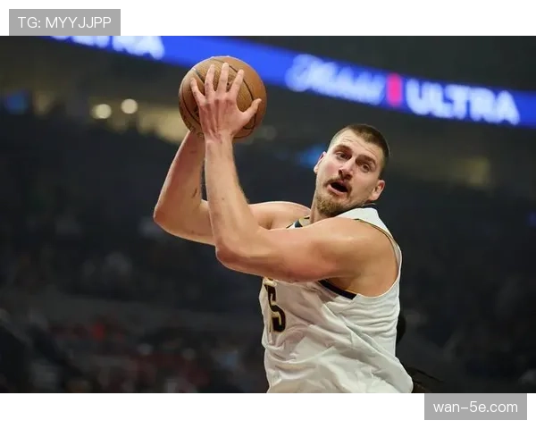 仅约基奇等三人百次背打中锋 传统内线对抗近乎消失 仅约基奇等三人百次背打中锋 传统内线对抗近乎消失